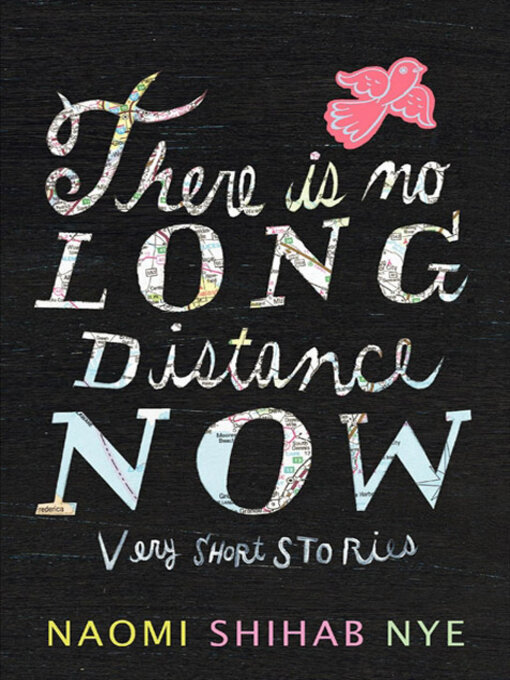 Title details for There Is No Long Distance Now by Naomi Shihab Nye - Wait list